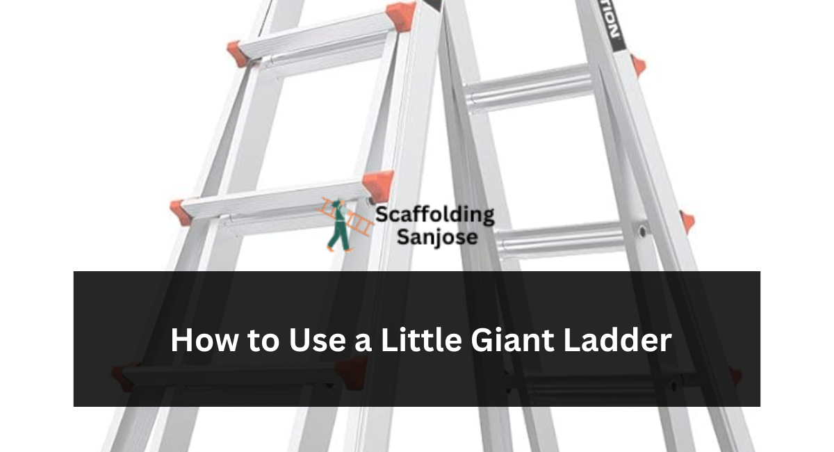 How to Use a Little Giant Ladder