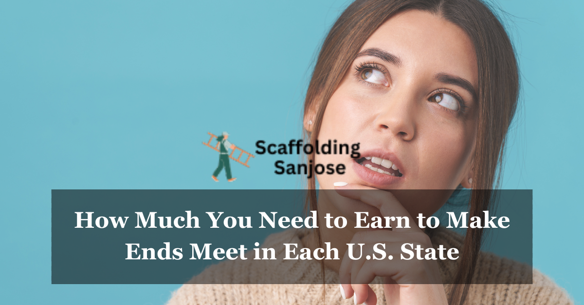 How Much You Need to Earn to Make Ends Meet in Each U.S. State